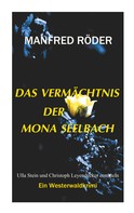 Manfred Röder: Das Vermächtnis der Mona Seelbach ★★★★★