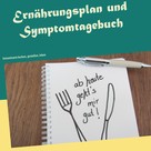 Petra Mayer: Ernährungsplan und Symptomtagebuch 