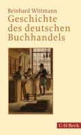 Reinhard Wittmann: Geschichte des deutschen Buchhandels ★★★★★