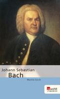 Martin Geck: Johann Sebastian Bach ★★★★★