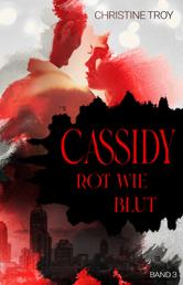 Cassidy - Rot wie Blut