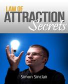 Simon Sinclair: Law of Attraction Secrets ★★★★★