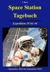 Space Station Tagebuch - Expeditionen 38 bis 44