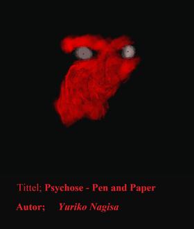 Psychose - Pen and Paper