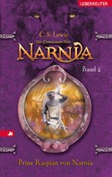C. S. Lewis: Die Chroniken von Narnia - Prinz Kaspian von Narnia (Bd. 4) ★★★★★