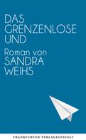 Sandra Weihs: Das grenzenlose Und ★★★★