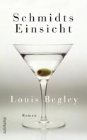 Louis Begley: Schmidts Einsicht ★★★★★