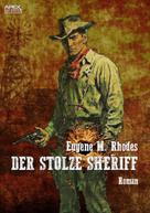 Eugene M. Rhodes: DER STOLZE SHERIFF ★★★