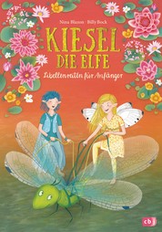 Kiesel, die Elfe - Libellenreiten für Anfänger - Mit Glitzer-Cover