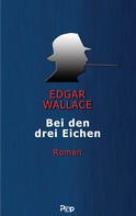 Edgar Wallace: Bei den drei Eichen ★★★