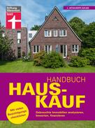 Ulrich Zink: Handbuch Hauskauf: Vermögensanalyse - Bausteine der Finanzierung - Kaufvertrag und wichtige Dokumente ★★★★
