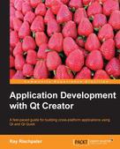 Ray Rischpater: Application Development with Qt Creator ★★★★