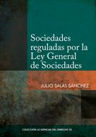 Julio Salas: Sociedades reguladas por la Ley General de Sociedades 