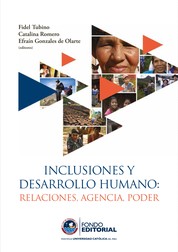 Inclusiones y desarrollo humano - Relaciones, agencia, poder