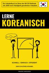 Lerne Koreanisch - Schnell / Einfach / Effizient - 2000 Schlüsselvokabel