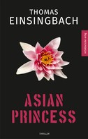 Thomas Einsingbach: Asian Princess ★★★★
