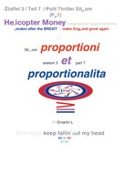 Dr. Proportioni et Proportionalita: Helicopter Money - 7 