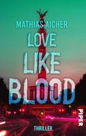 Mathias Aicher: Love like Blood ★★★★
