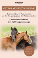 Pferde Kompaktwissen: Osteopathie für Pferde ★★★