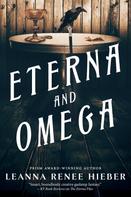 Leanna Renee Hieber: Eterna and Omega 