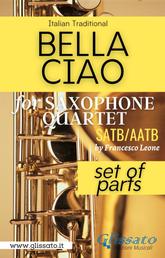 Bella Ciao - Saxophone Quartet (parts) - SATB - AATB