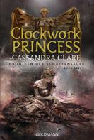 Cassandra Clare: Clockwork Princess ★★★★★