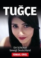 Ismail Erel: Tugce ★★★★★