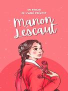 l'abbé Prévost: Manon Lescaut 