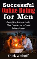 Frank Witthoff: Successful Online Dating for Men 