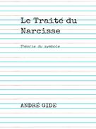 André Gide: Le Traité du Narcisse 