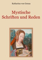 Conrad Eibisch: Mystische Schriften und Reden 