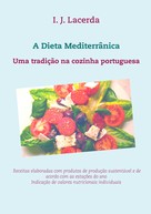 I. J. Lacerda: A Dieta Mediterrânica 
