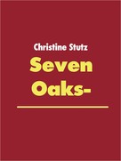 Christine Stutz: Seven Oaks- ★★★★★