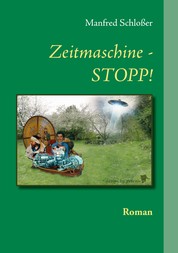 Zeitmaschine - STOPP! - Roman