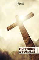 Fontis - Brunnen Basel: Hoffnung für alle. Die Bibel - Trend-Edition "Crossroad" 