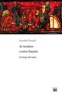Serafín Fanjul: Al-Andalus contra España 