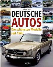 Deutsche Autos - Die schönsten Modelle seit 1945