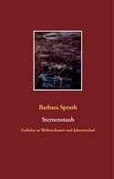 Barbara Spruth: Sternenstaub 