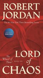 Lord of Chaos - Book Six of 'The Wheel of Time'