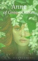 Lucy Maud Montgomery: Anne:The Green Gables complete Collection 