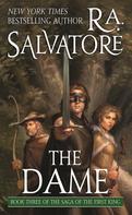 R.A. Salvatore: The Dame 