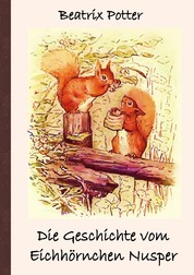 Die Geschichte vom Eichhörnchen Nusper - Frei übersetzt von Luisa Rose