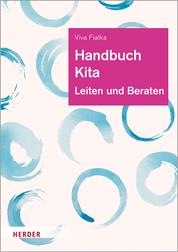 Handbuch Kita - Leiten und Beraten