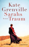Kate Grenville: Sarahs Traum ★★★★