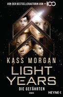 Kass Morgan: Light Years - Die Gefährten ★★★★