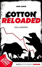 Cotton Reloaded - 22 - Dollarmord
