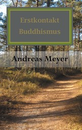 Erstkontakt Buddhismus - Finde Dich Selbst -Punkt-