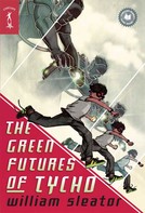William Sleator: The Green Futures of Tycho 
