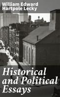 William Edward Hartpole Lecky: Historical and Political Essays 