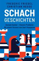 Prof. Dr. Christian Hesse: Schachgeschichten ★★★★★